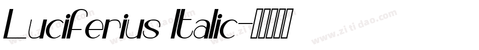 Luciferius Italic字体转换